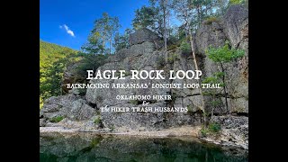 Backpacking the Scenic Eagle Rock Loop Trail - Arkansas' Longest Loop Trail