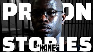 "If your A** is TAKEN & You K*LL the one who TOOK it...You Might Get a Pass" Kane | 18 Year Bid
