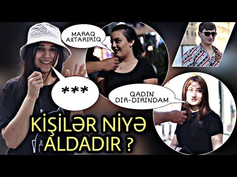 Video: Kişilər Niyə Qadınları Aldadır?