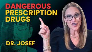 10 MOST Dangerous Prescription Drugs: A Therapist's Perspective on Dr. Josef's List