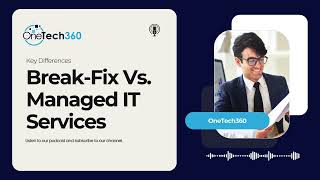 Break Fix vs Managed Services: Key Differences Explained