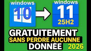 Windows 11 25H2 GRATUIT  la commande secrète pour passer de Windows 10 SANS rien perdre 2026