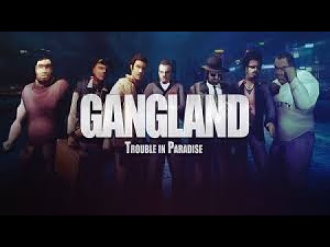 Gangland Trouble in Paradise | PC Gameplay / Walkthrough / Playthrough