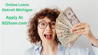 Online Loans in Detroit Michigan.