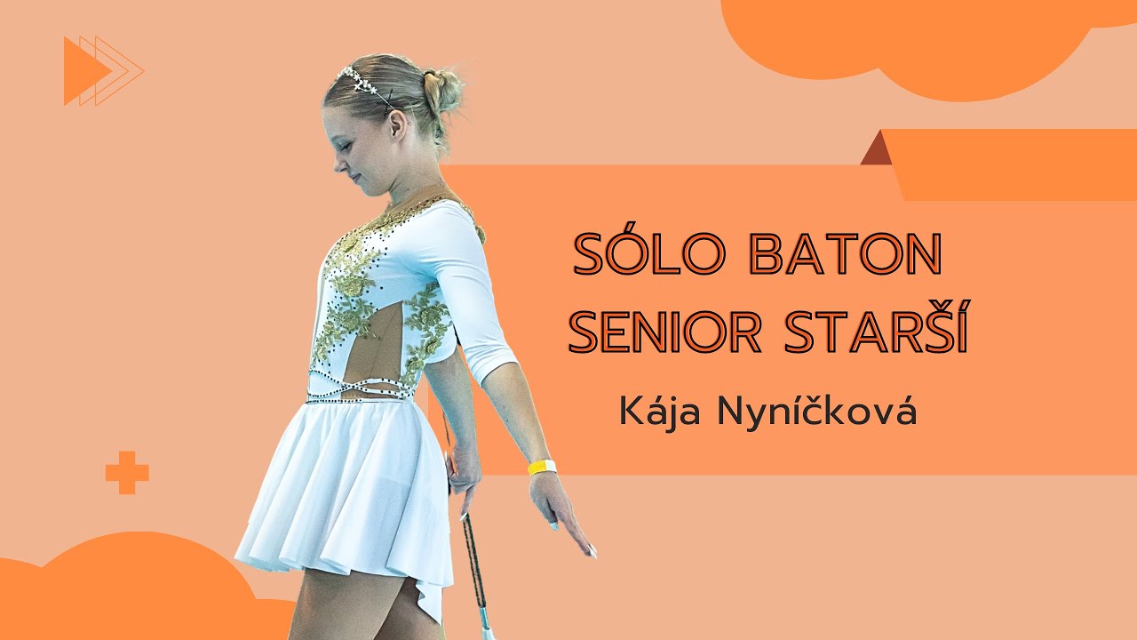Sólo baton senior starší 2024 Karolína Nyníčková, Clariss F-M