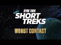 Star trek very short treks  worst contact  startrekcom