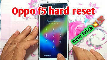 Oppo F5 hard reset | Android Utility Tool nieuwe update 2023