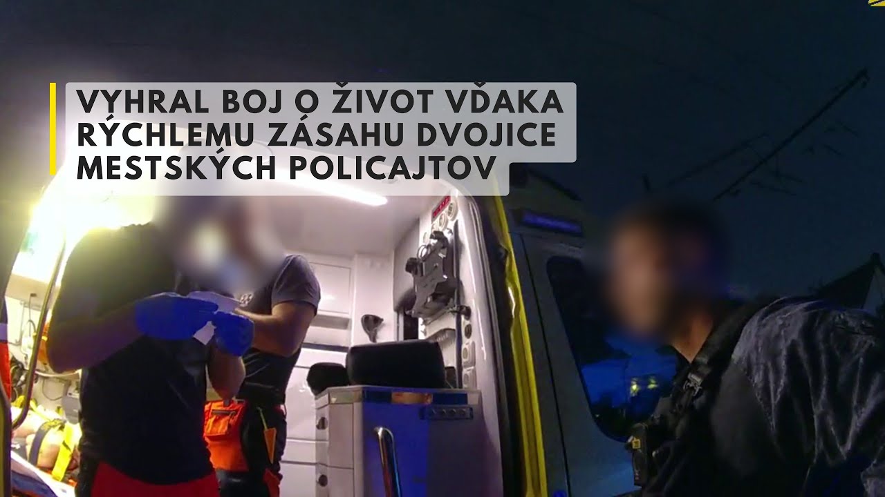 Rýchly zásah mestských policajtov = zachránený ľudský život
