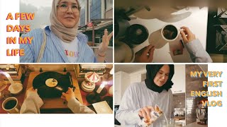 A Few Days In My Life Ii My Very First English Vlog