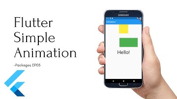 Flutter Simple Animation | Exploring Packages EP05