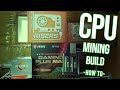 CPU MINING RIG BUILD Part 1 / How To Build a CPU Mining Rig