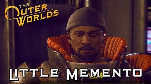 [033] Little Memento (Side Quest) | The Outer Worlds