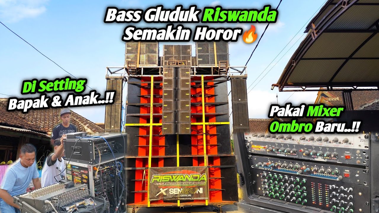 Pakai Mixer Ombro Baru..!! Bass Gluduk Riswanda Spek Turbo Semakin Ngeri🔥