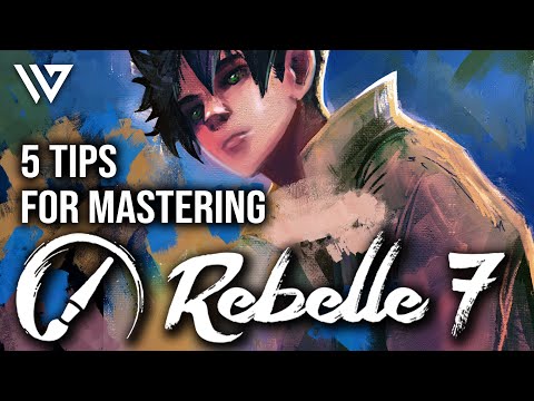 5 EASY Tips For Mastering Rebelle!