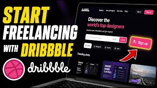 How to Start Freelancing with Dribbble - Quick Tutorial