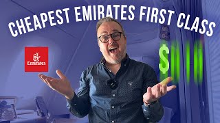 Cheapest Emirates First Class Flight in the World