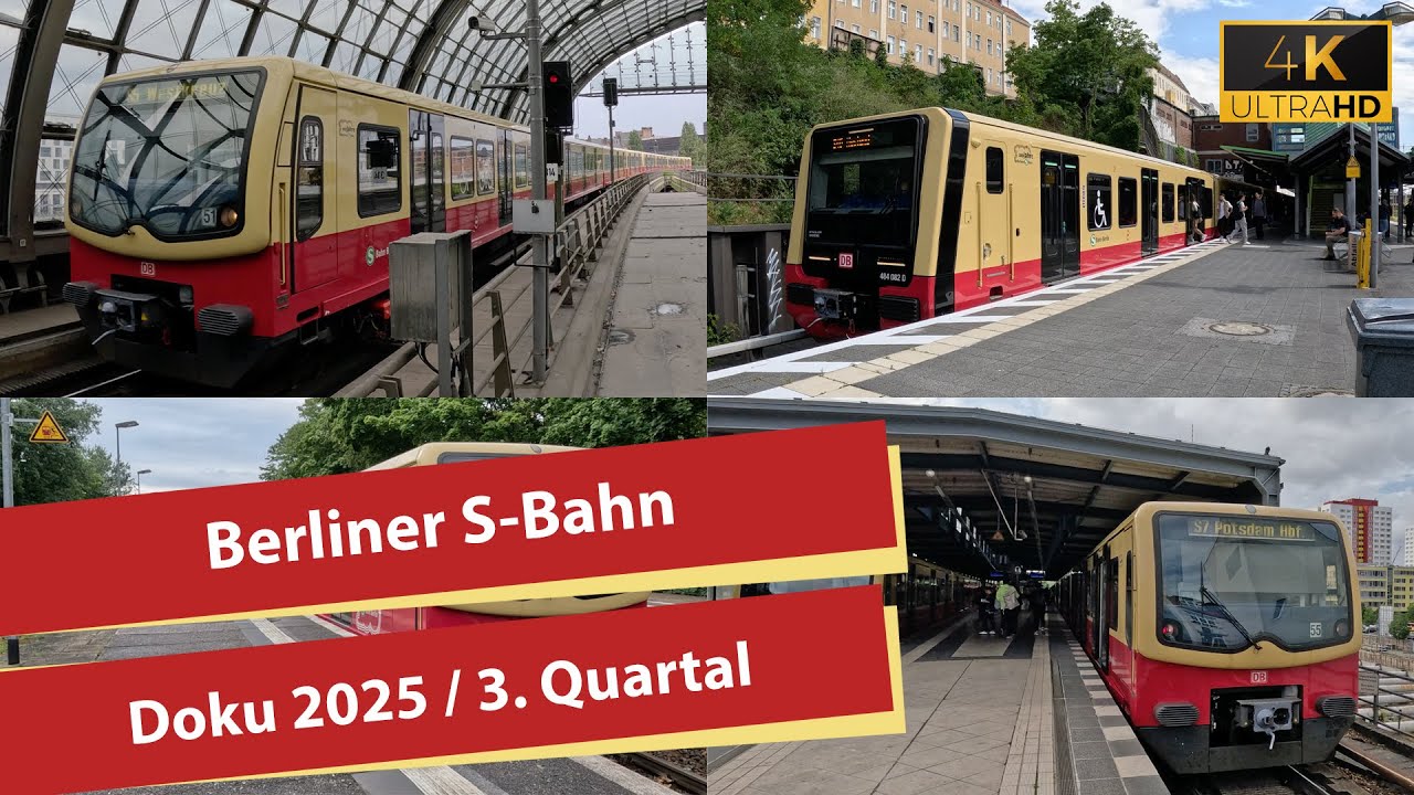 (4K) S-Bahn Berlin Doku 2025 / Q3
