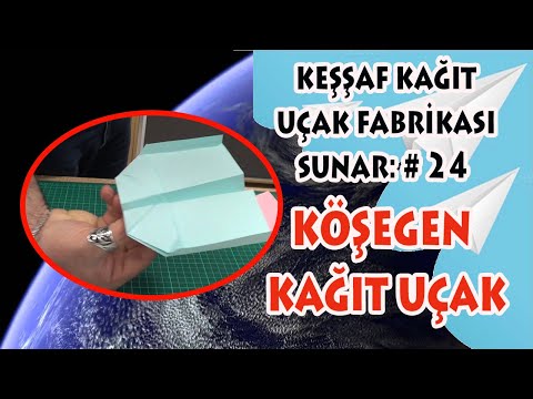 KEŞŞAF KAĞIT UÇAK FABRİKASI SUNAR: KÖŞEGEN KAĞIT UÇAK