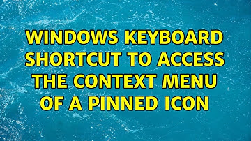 Windows keyboard shortcut to access the context menu of a pinned icon