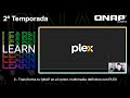 Qa 2x02  potencia tu qnap con plex