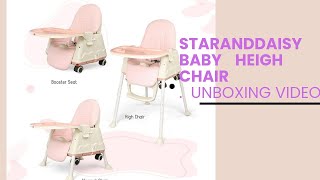 Unboxing video of StarAndDaisy Baby Heigh Chair ||  Baby Feeding Chair || Unboxing video #unboxing