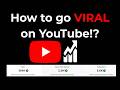 How to Go Viral on YouTube: What small channels NEED to know