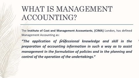 Management Accounting  Lecture 1 [Introduction] [20-01-2022] -  PIPFA