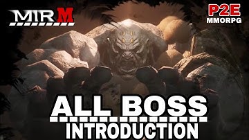 Mir M Global All Boss Introduction Play To Earn MMORPG For Android/ios Coming Soon