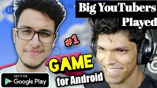 Game That Play Big YouTubers like @triggeredinsaan @Mythpat @FukraInsaan | # 1