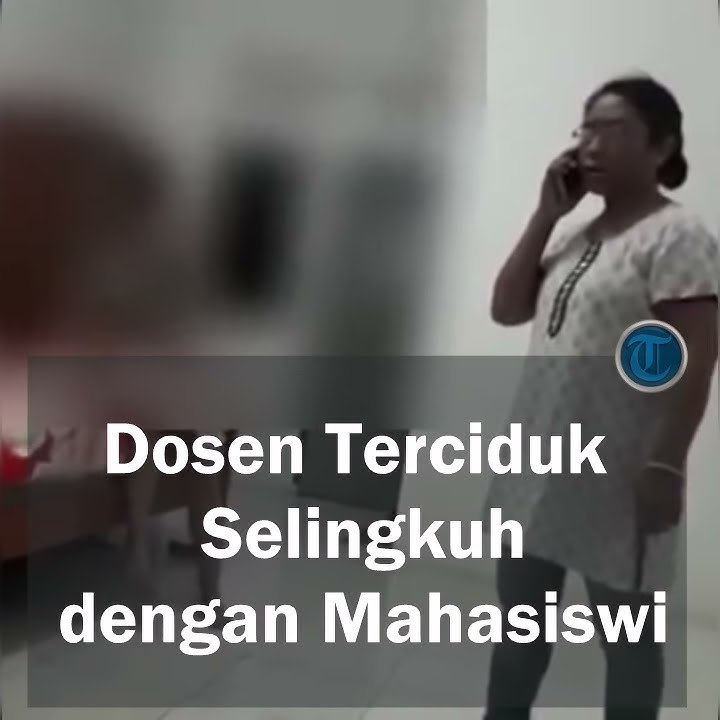 Video Detik detik Seorang Dosen Terciduk Selingkuh dengan Mahasiswi