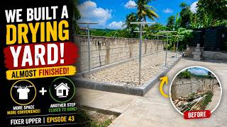 We Built a Drying Yard! | Fixer Upper Ep. 43