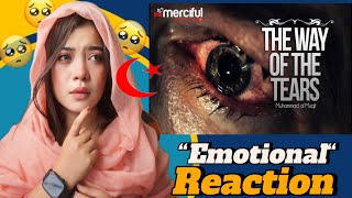 NON MUSLIM FIRST TIME REACTION TO The Way of The Tears - Exclusive Nasheed - Muhammad al Muqit