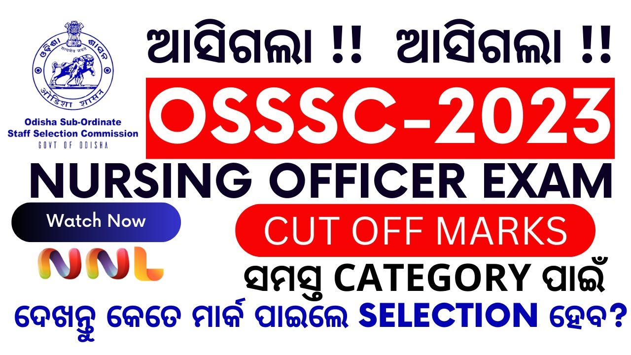 OSSSC Nursing Officer Exam 2023 Expected Cut Off Marks For All Category