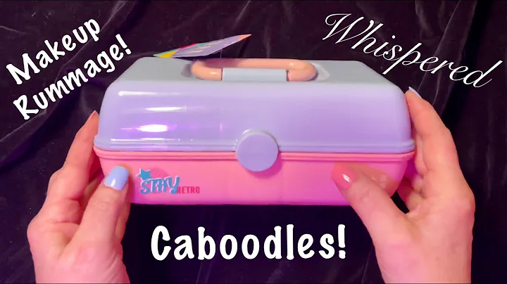 ASMR Caboodle Rummage! (Whispered) Makeup organization & rummaging. No talking version tomorrow!