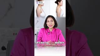 Breast Reduction: 4 Myths You Should Stop Believing