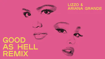 Lizzo - Good As Hell ft. Ariana Grande (lyrics español - inglés)