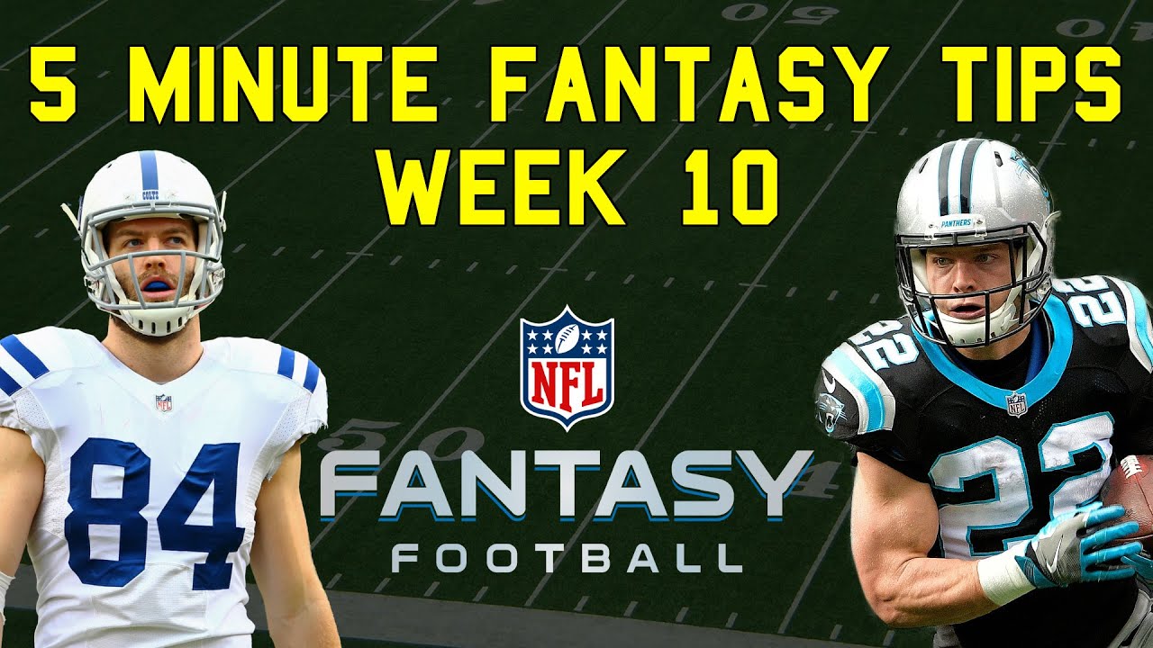 Week 10 Fantasy Football Tips How to win Fantasy Football week 10