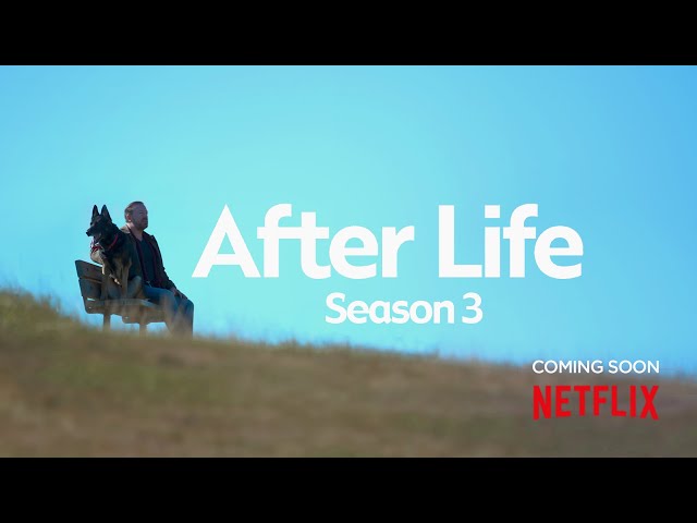 After Life - Season 3 Coming Soon