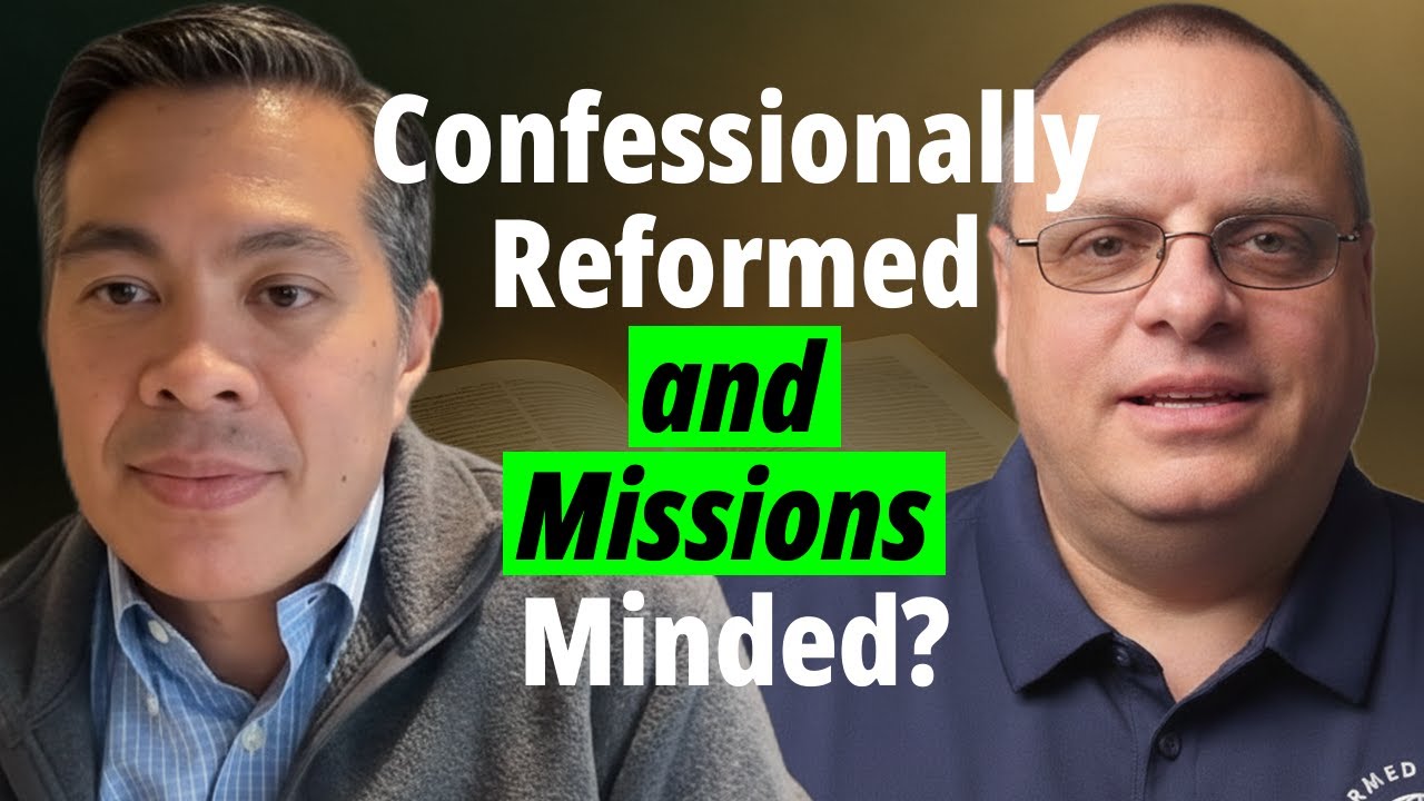 Confessionally Reformed and Missions Minded with John Miller - YouTube