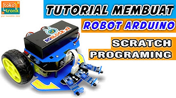 MEMBUAT ROBOT ARDUINO DENGAN PEMROGRAMAN SCRATC MUDAH & LENGKAP DENGAN VIDEO TUTORIALNYA. #arduino