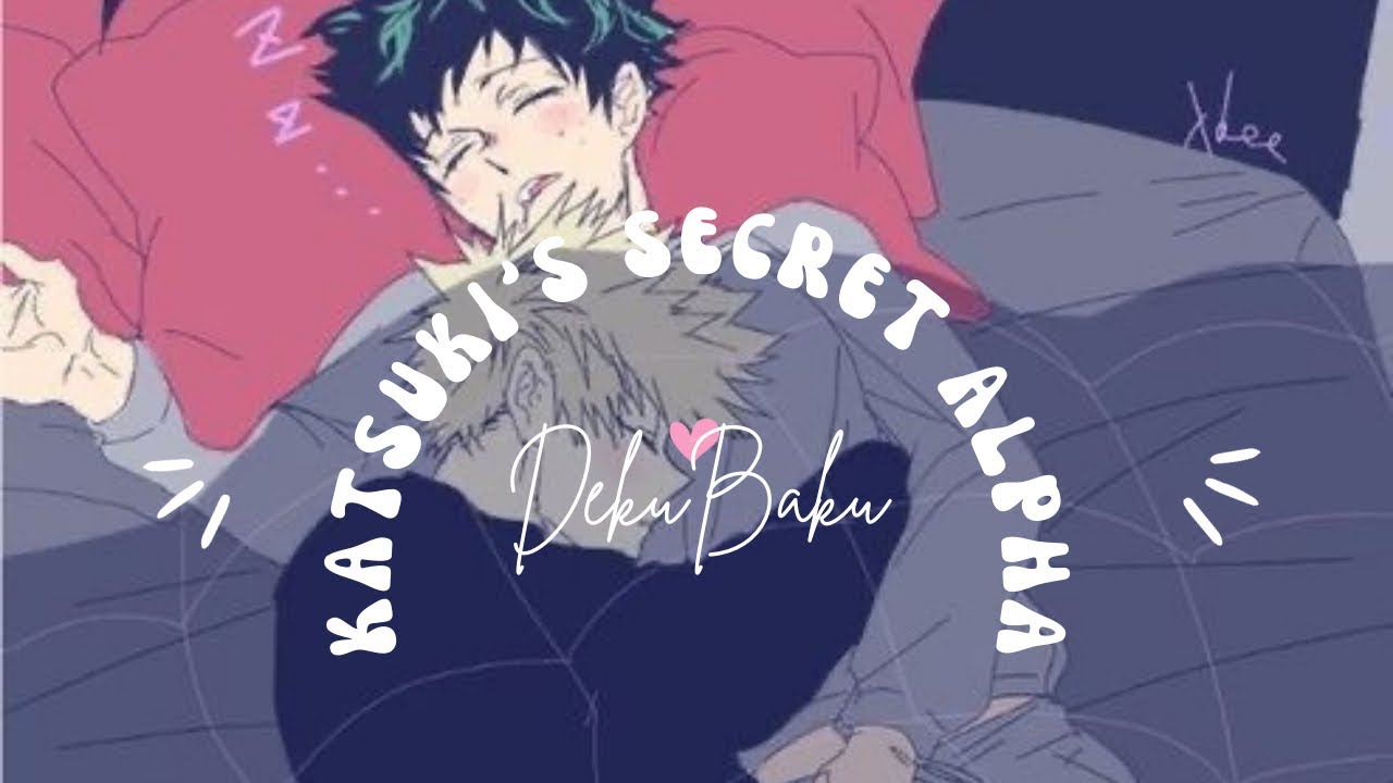 “Katsuki’s Secret Alpha” 1/2 | Omegaverse || DekuBaku || Texting story MHA/BNHA