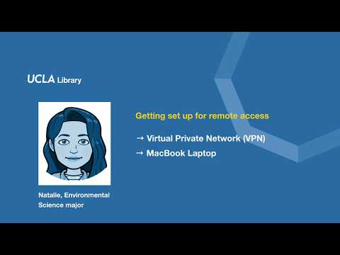 Getting Set Up for UCLA Library Remote Access | Mac, VPN with Natalie