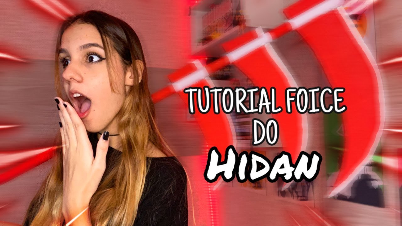 COMO FAZER A FOICE DO HIDAN