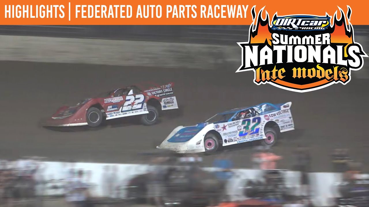 DIRTcar Summer Nationals Late Models | I55 Federated Auto Parts
