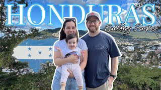 HONDURAS | A Trip With a Bigger Mission