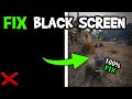 How to fix black screen in world of tanks easy steps