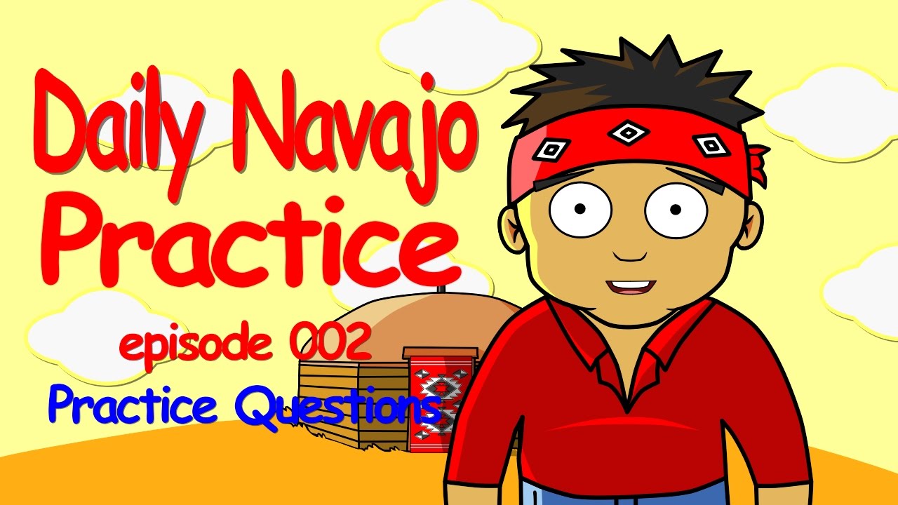 Episode 002 Daily NAVAJO Practice - YouTube