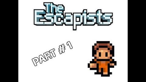 Center Perks | The Escapists part #1