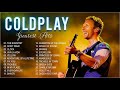 Coldplay Full Album 2022 - Coldplay Greatest Hits - Best Coldplay Songs &amp; Playlist 2022