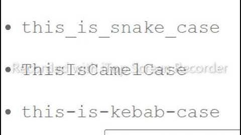Snake Case Vs Camel Case Vs Kebab Case
